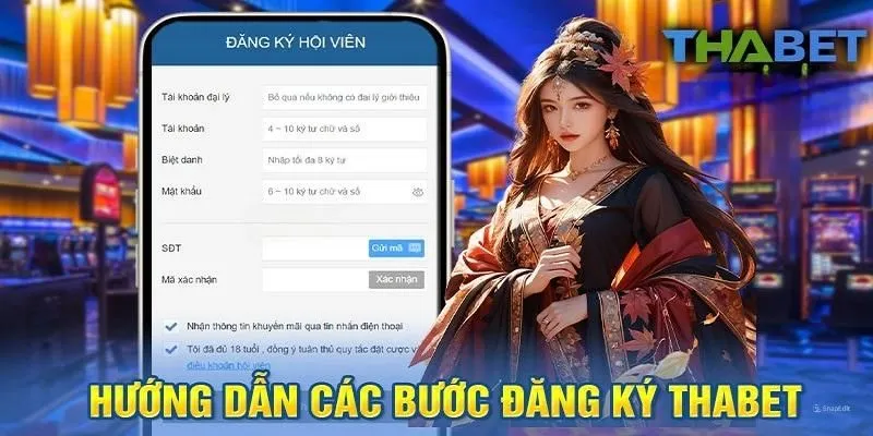 Hướng dẫn quy trình đăng ký THABET nhanh chóng cho tân thủ