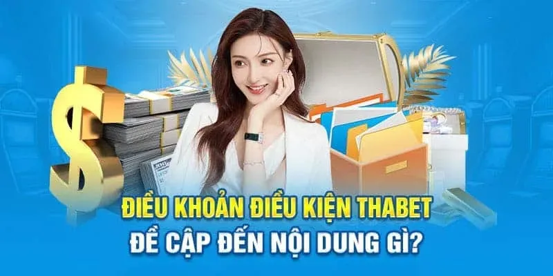 Một số nội dung tranh chấp về điều khoản và điều kiện Thabet